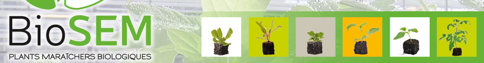 Biosem, une gamme de plants biologiques